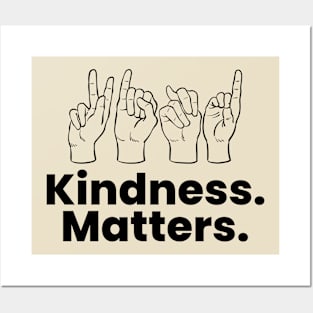 Kindness Matters ASL Posters and Art